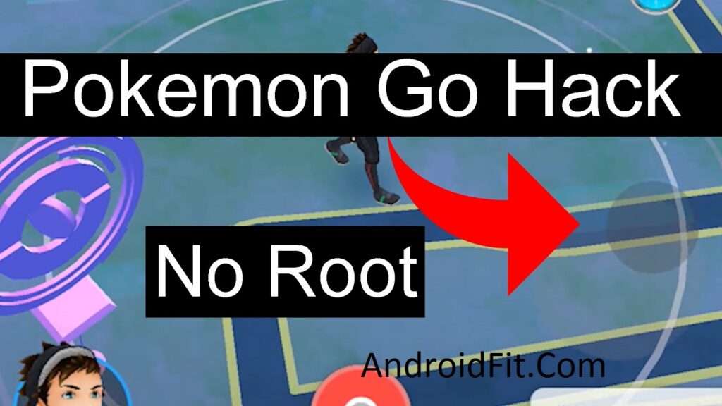Pokemon GO Android Hack -No Root