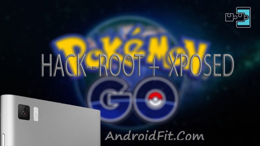 How to Play Pokemon GO on Rooted device with Xposed