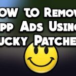 Steps of RemovingBlocking Ads with Lucky Patcher