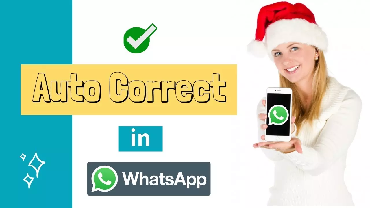 Turn On/Off Auto-correction in WhatsApp