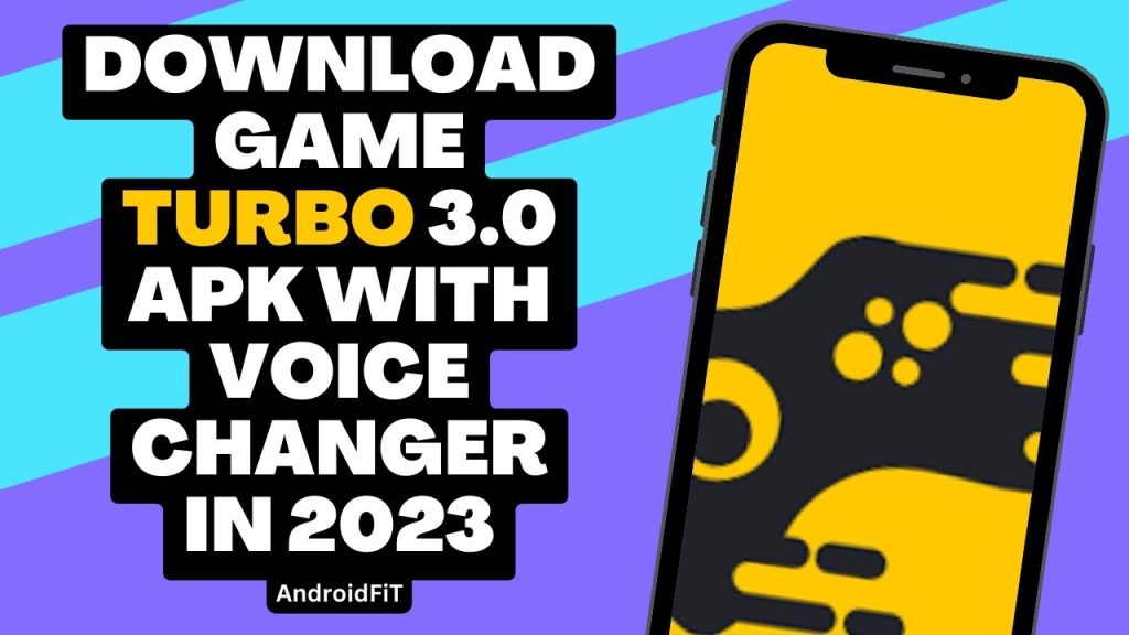 Download Game Turbo 3.0 Apk with voice changer in 2023