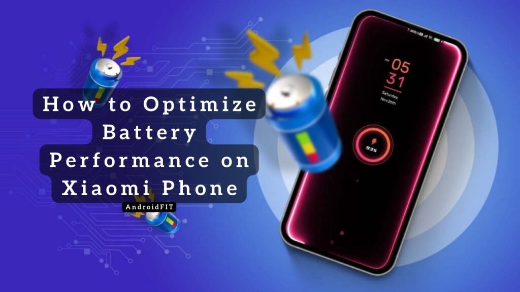 How to Optimize Battery Performance on Xiaomi Phone