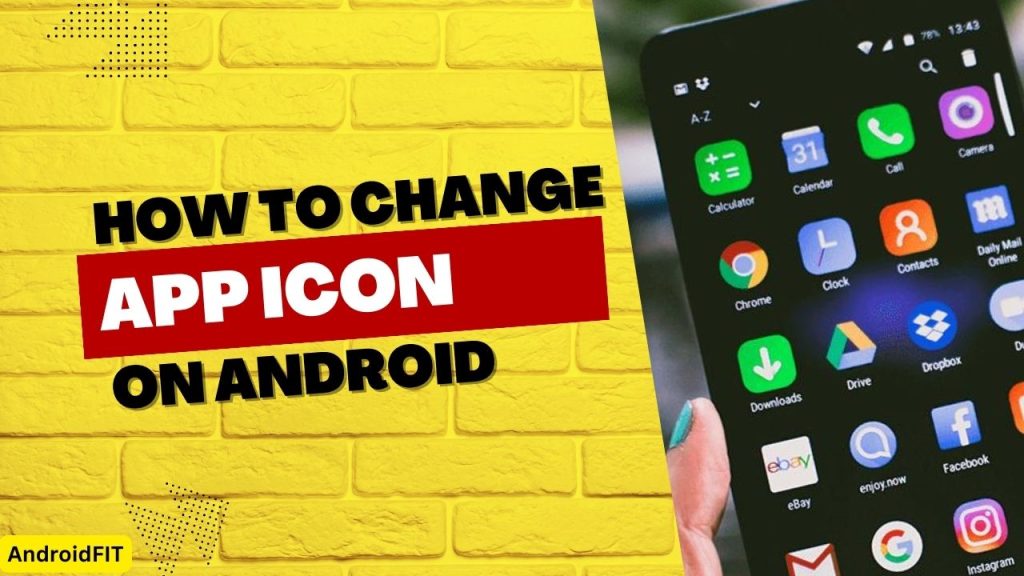 How to change app icons on Android