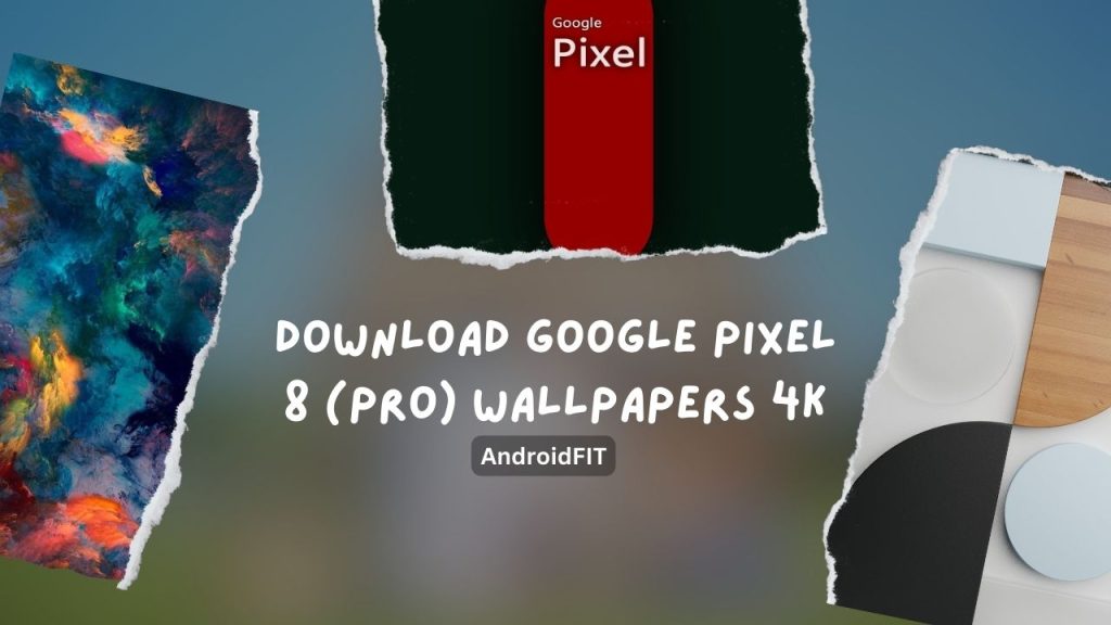 Download Google Pixel 8 Pro Wallpapers 4K