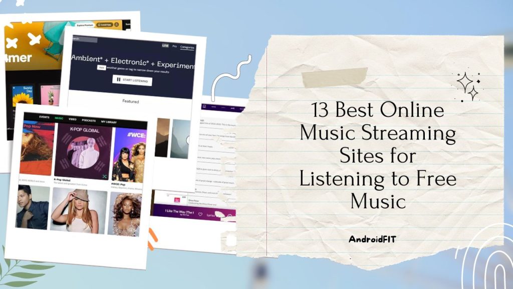 13 Best Online Music Streaming Sites for Listening to Free Music
