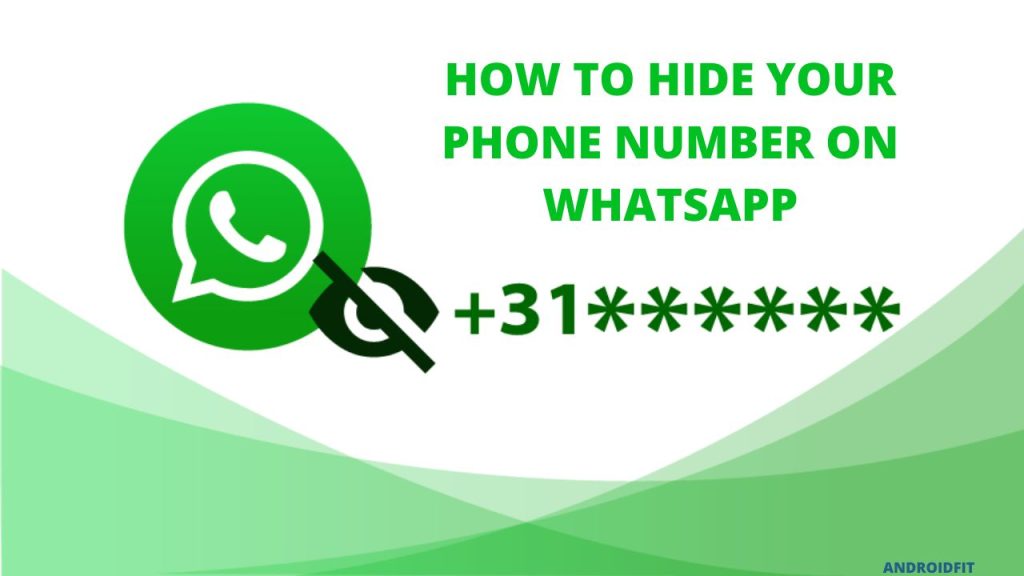 How to Hide Your Phone Number on WhatsApp