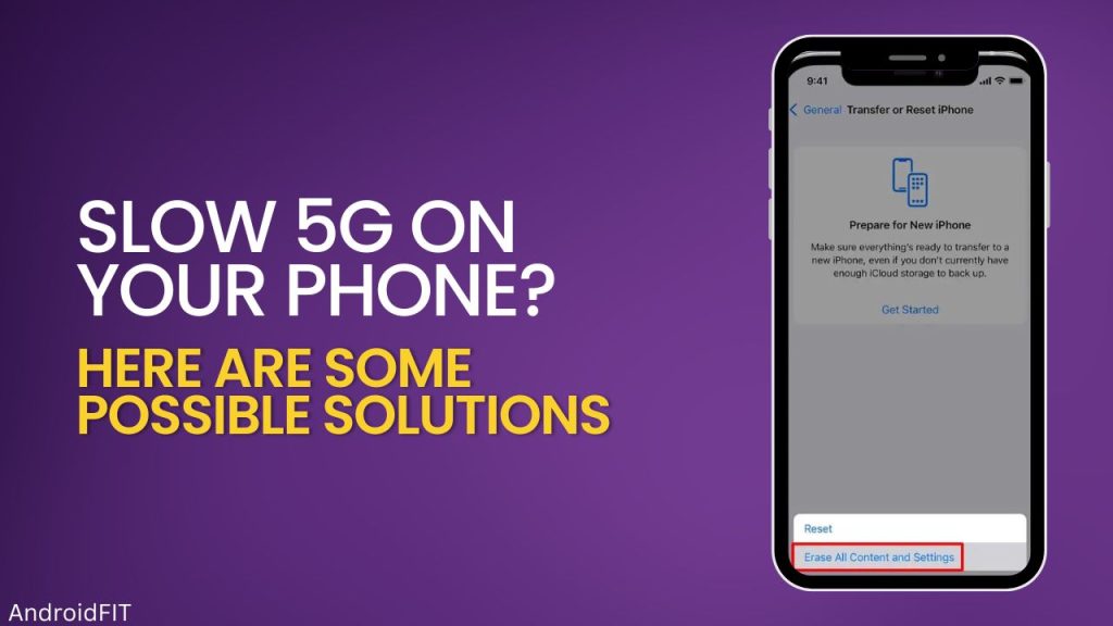 Slow 5G on Your Phone Here are Some Possible Solutions