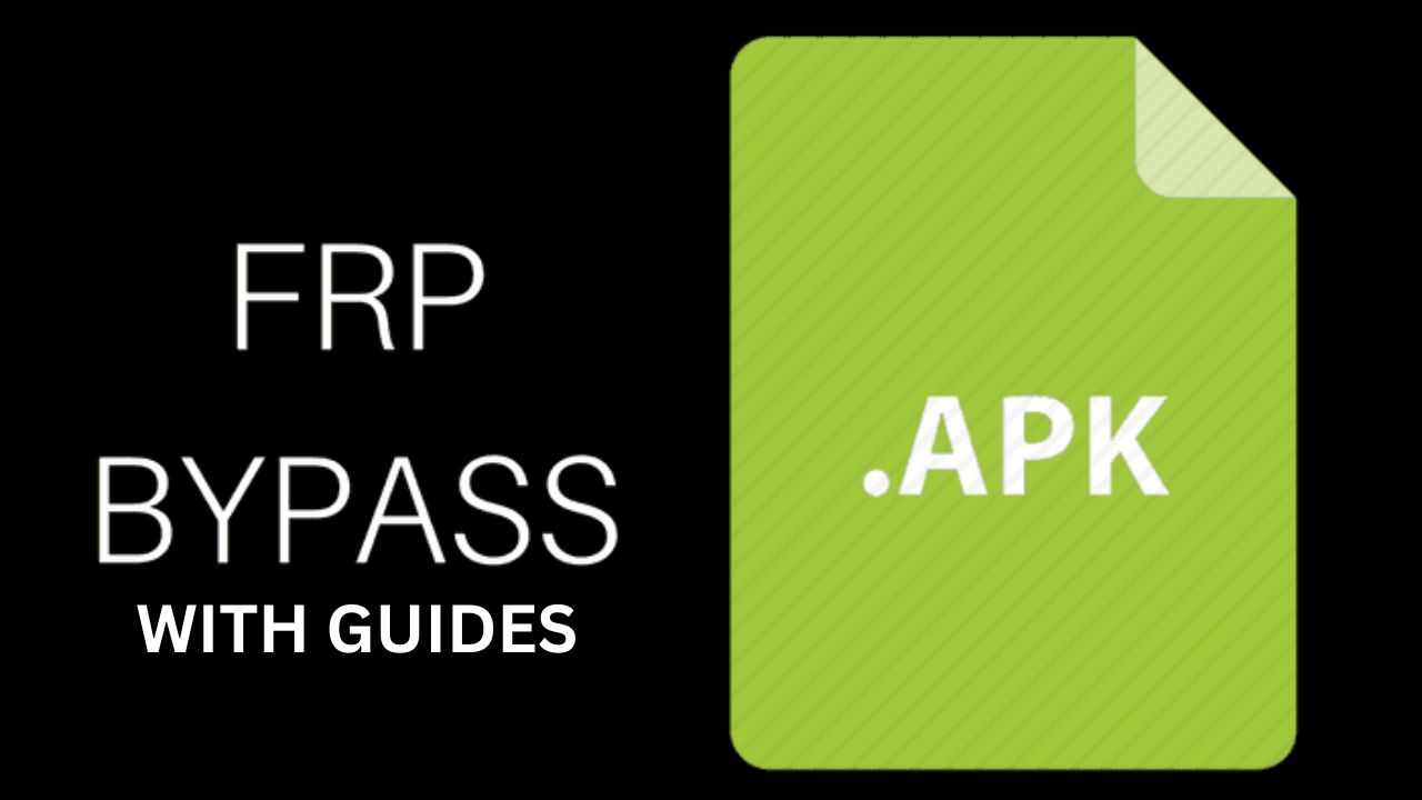 FRP Bypass APK Download 2024 Free Latest Tool All Version (With Guides)