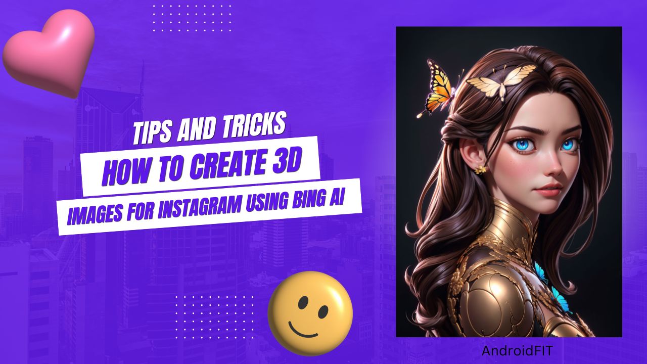 How To Create 3D Images For Instagram Using Bing AI