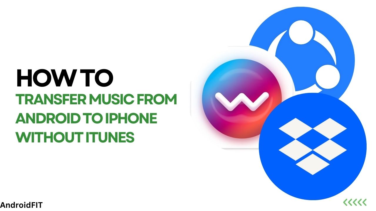 How to Transfer Music from Android to iPhone Without iTunes