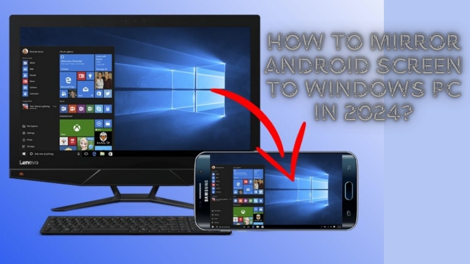 Mirror Android Screen to Windows PC